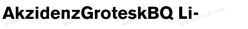 AkzidenzGroteskBQ Li字体转换